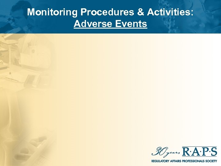 Monitoring Procedures & Activities: Adverse Events 