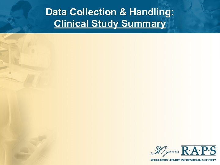 Data Collection & Handling: Clinical Study Summary 