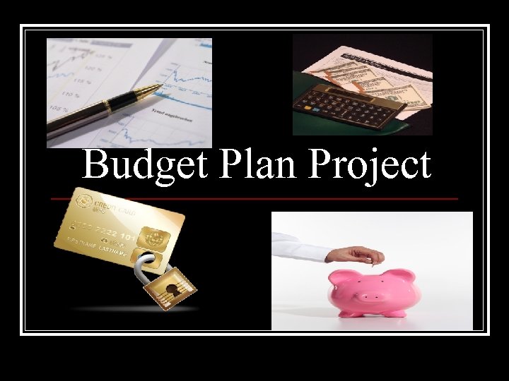 Budget Plan Project 