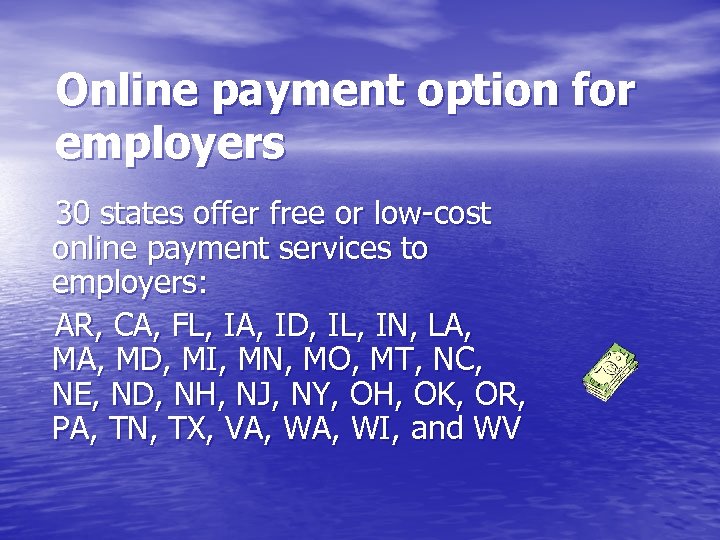 Online payment option for employers 30 states offer free or low-cost online payment services