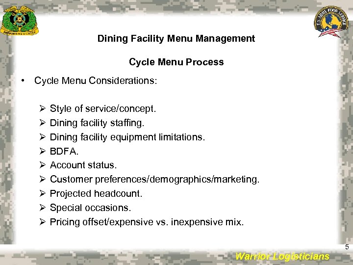 Dining Facility Menu Management Cycle Menu Process • Cycle Menu Considerations: Ø Ø Ø