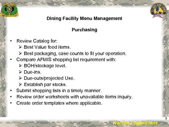 Dining Facility Menu Management Purchasing • Review Catalog for: Ø Best Value food items.