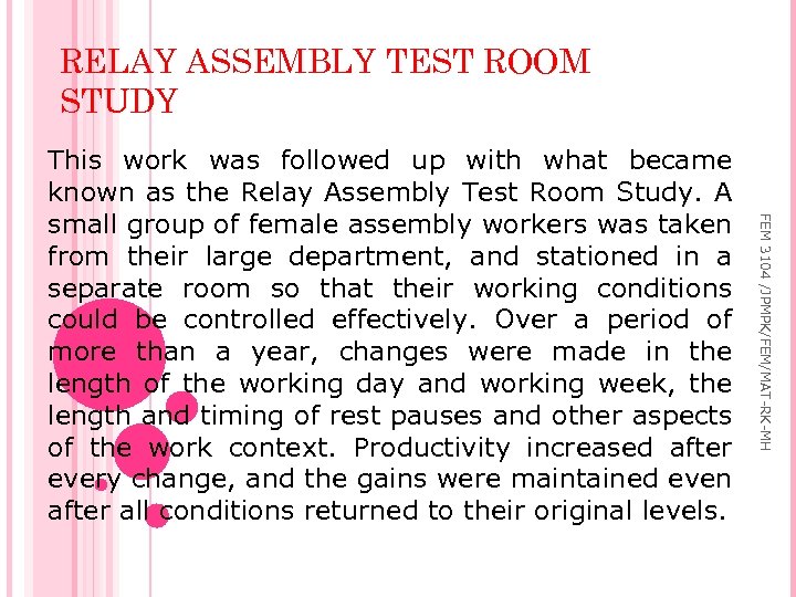 RELAY ASSEMBLY TEST ROOM STUDY FEM 3104 /JPMPK/FEM/MAT-RK-MH This work was followed up with