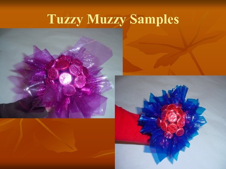 Tuzzy Muzzy Samples 