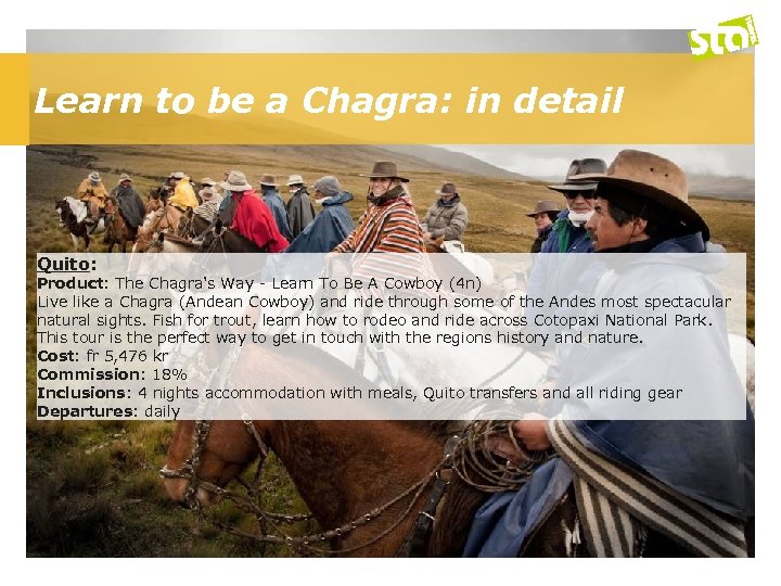 Learn to be a Chagra: in detail Quito: Product: The Chagra's Way - Learn