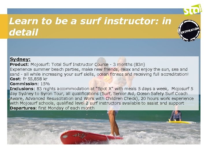 Learn to be a surf instructor: in detail Sydney: Product: Mojosurf: Total Surf Instructor