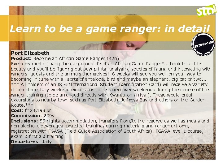 Learn to be a game ranger: in detail Port Elizabeth Product: Become an African