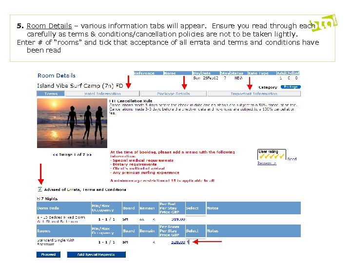 5. Room Details – various information tabs will appear. Ensure you read through each