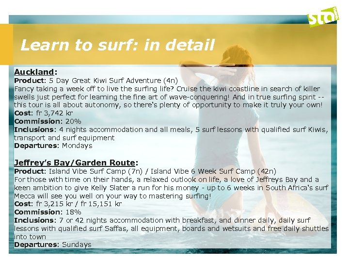 Learn to surf: in detail Auckland: Product: 5 Day Great Kiwi Surf Adventure (4