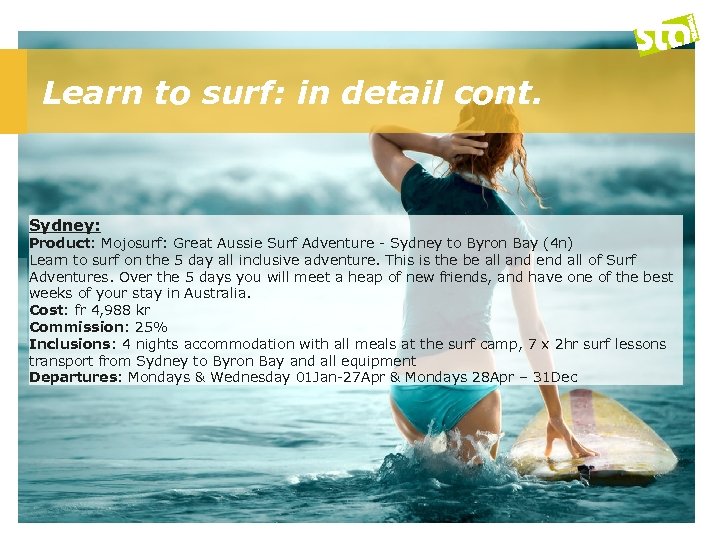 Learn to surf: in detail cont. Sydney: Product: Mojosurf: Great Aussie Surf Adventure -