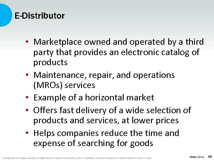E-Distributor • Marketplace owned and operated by a third party that provides an electronic