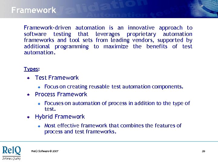 Framework-driven automation is an innovative approach to software testing that leverages proprietary automation frameworks