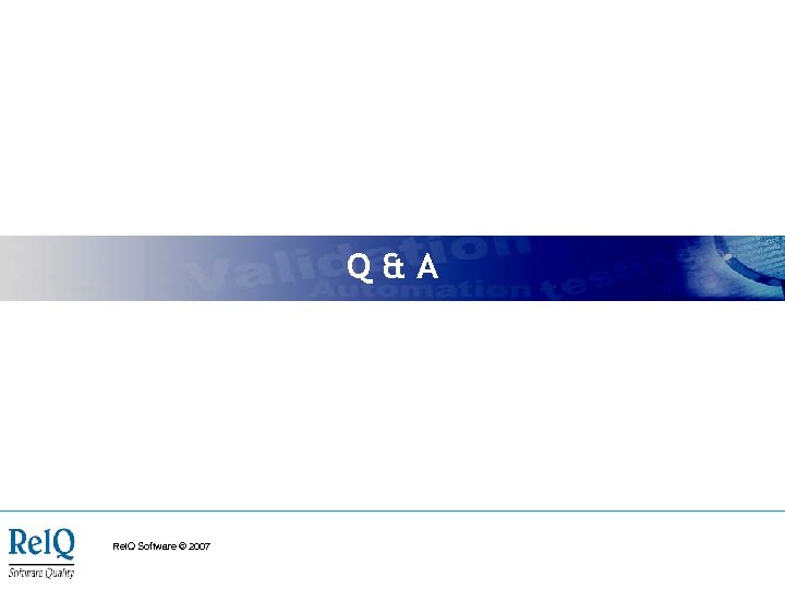 Q&A Rel. Q Software © 2007 