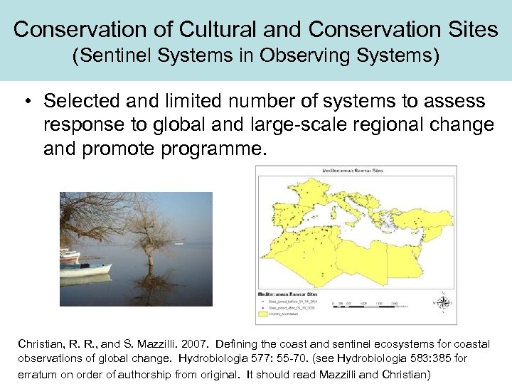 Conservation of Cultural and Conservation Sites (Sentinel Systems in Observing Systems) • Selected and