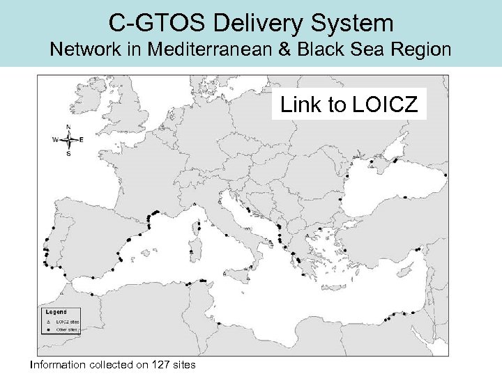 C-GTOS Delivery System Network in Mediterranean & Black Sea Region Link to LOICZ Information
