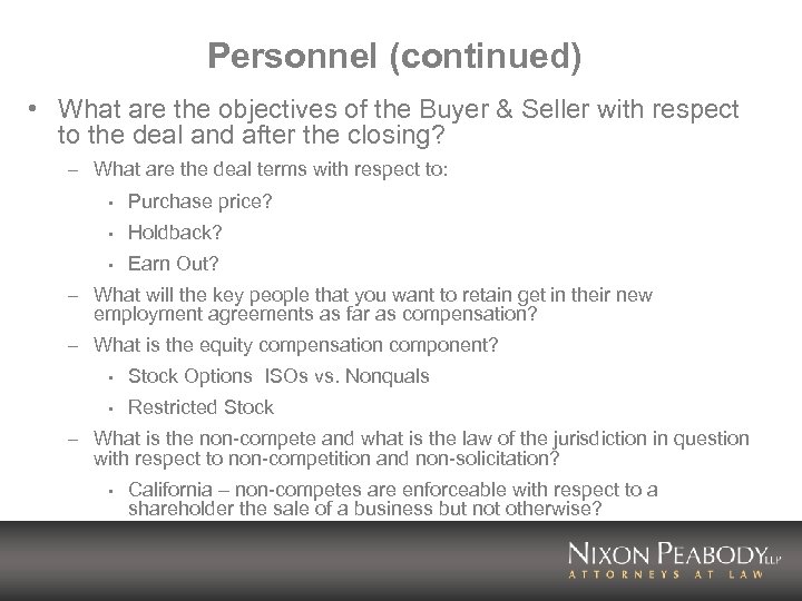 Personnel (continued) • What are the objectives of the Buyer & Seller with respect