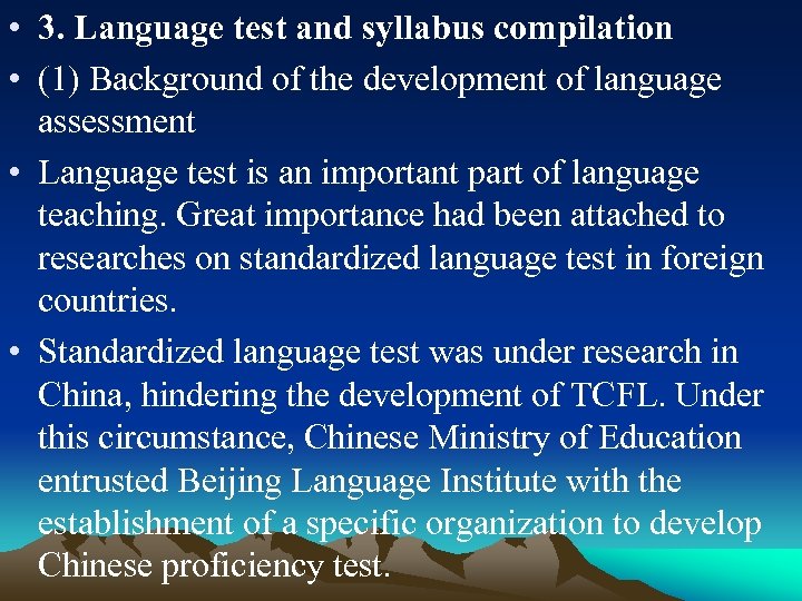  • 3. Language test and syllabus compilation • (1) Background of the development