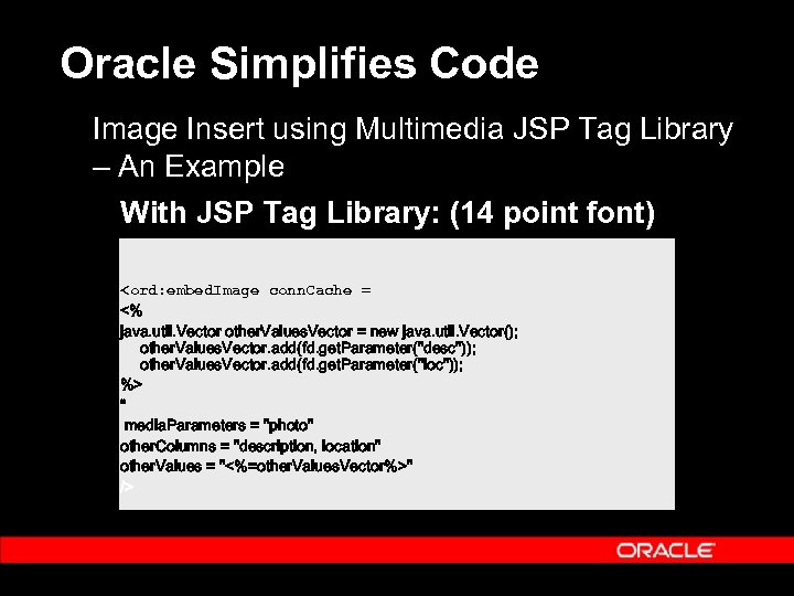 Oracle Simplifies Code Image Insert using Multimedia JSP Tag Library – An Example With