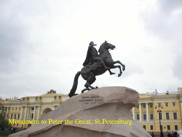 Monument to Peter the Great, St. Petersburg 