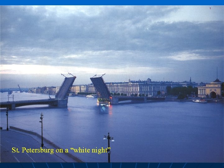 St. Petersburg on a “white night” 