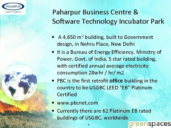 Paharpur Business Centre & Software Technology Incubator Park • A 4, 650 m 2