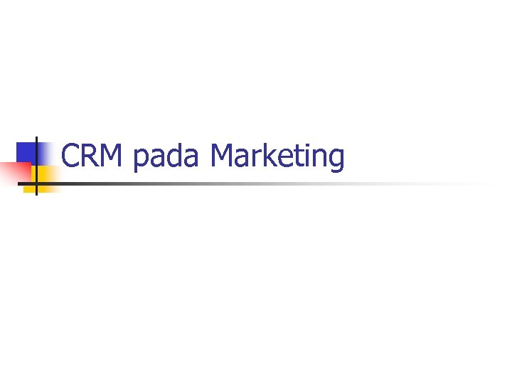 CRM pada Marketing 