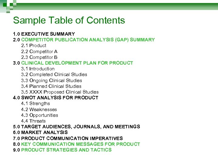 Sample Table of Contents 1. 0 EXECUTIVE SUMMARY 2. 0 COMPETITOR PUBLICATION ANALYSIS (GAP)