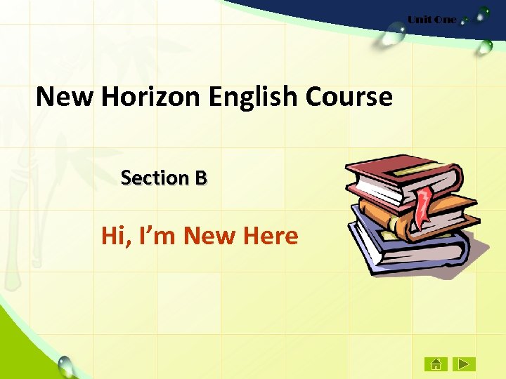 Unit One New Horizon English Course Section B