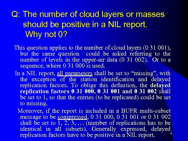 Q: The number of cloud layers or masses should be positive in a NIL