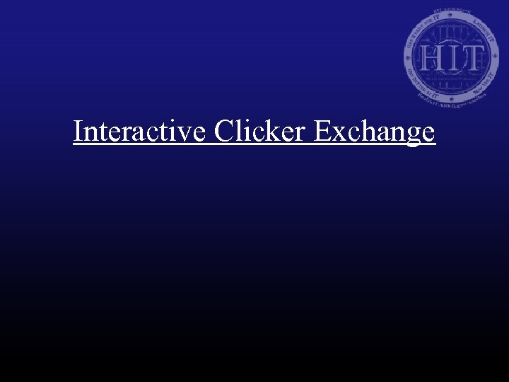 Interactive Clicker Exchange 