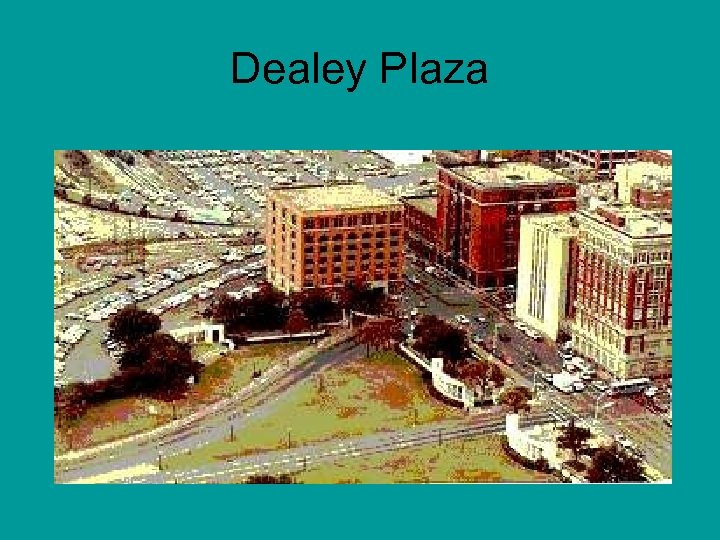 Dealey Plaza 