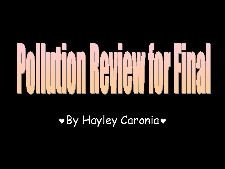 ©By Hayley Caronia© 