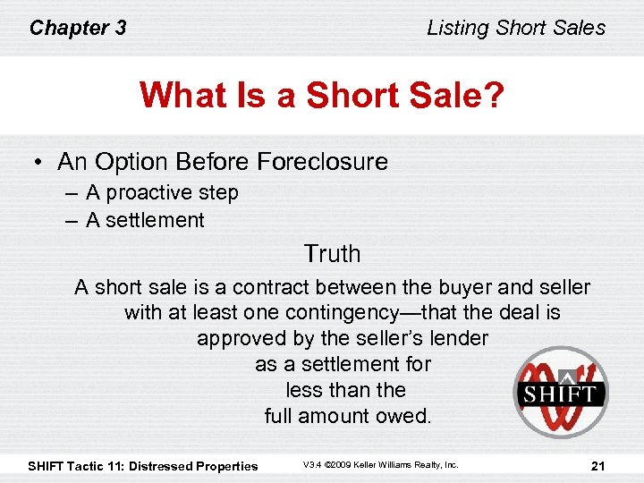 Chapter 3 Listing Short Sales What Is a Short Sale? • An Option Before
