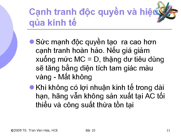 Cạnh tranh độc quyền và hiệu qủa kinh tế l Sức mạnh độc quyền