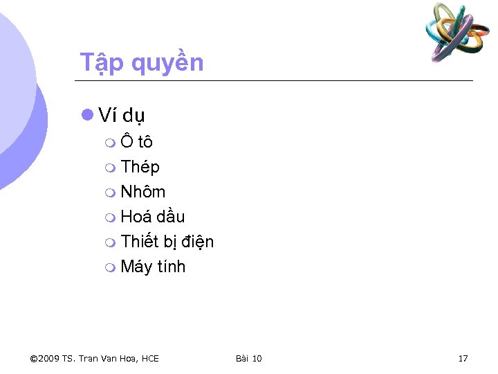 Tập quyền l Ví dụ mÔ tô m Thép m Nhôm m Hoá dầu