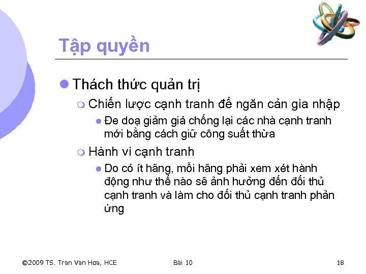 Tập quyền l Thách thức quản trị m Chiến lược cạnh tranh để ngăn