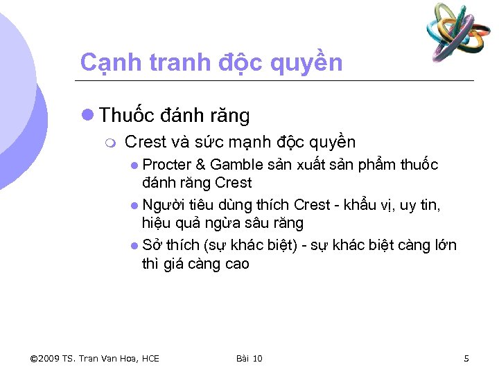 Cạnh tranh độc quyền l Thuốc đánh răng m Crest và sức mạnh độc