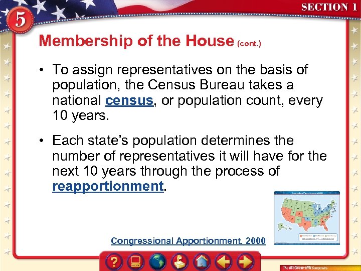 Membership of the House (cont. ) • To assign representatives on the basis of