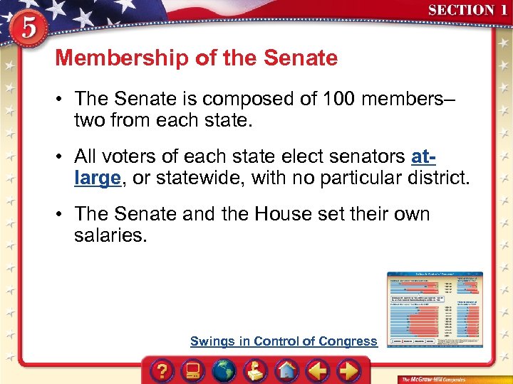 Membership of the Senate • The Senate is composed of 100 members– two from