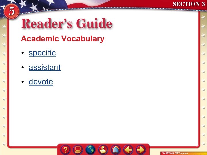 Academic Vocabulary • specific • assistant • devote 