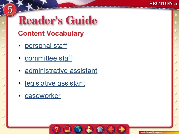Content Vocabulary • personal staff • committee staff • administrative assistant • legislative assistant