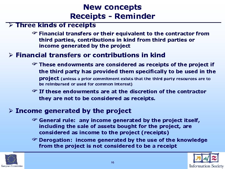New concepts Receipts - Reminder Ø Three kinds of receipts F Financial transfers or