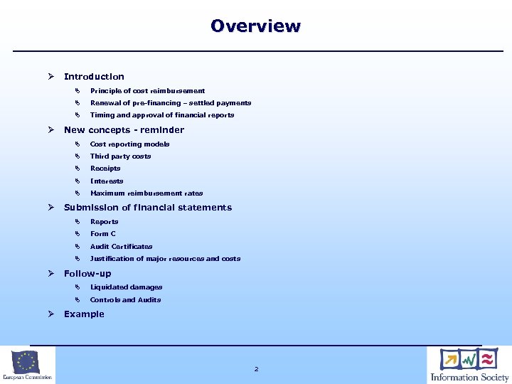 Overview Ø Introduction Ä Ä Renewal of pre-financing – settled payments Ä Ø Principle