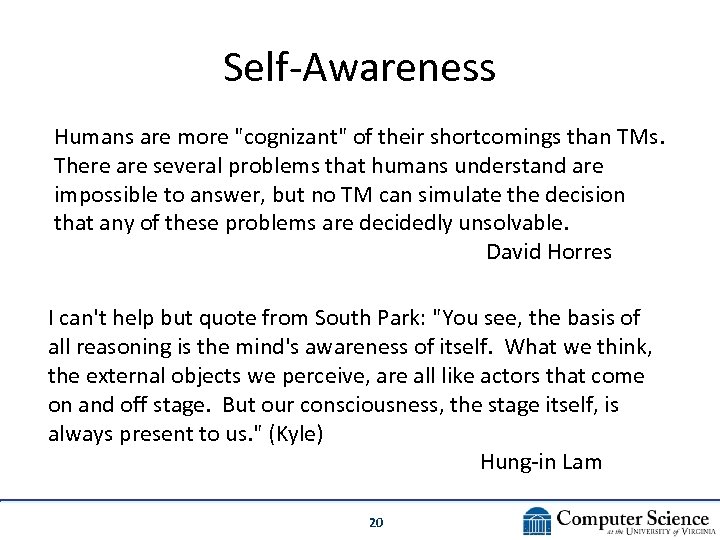 Self-Awareness Humans are more 