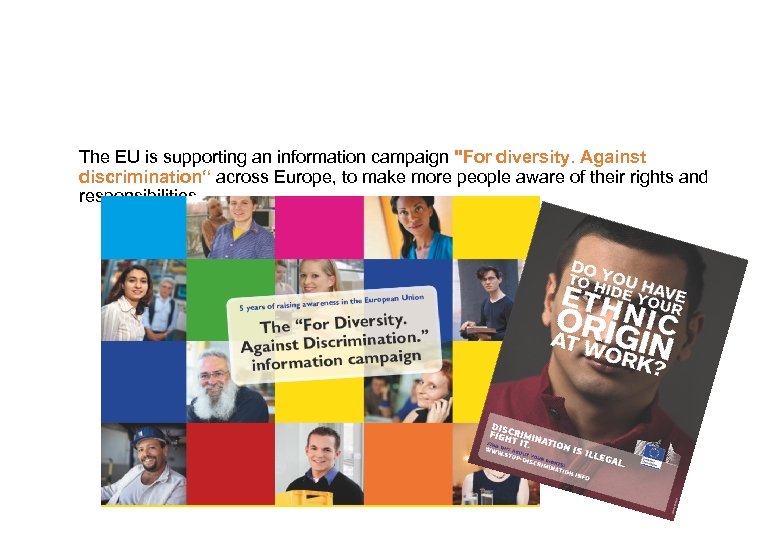 The EU is supporting an information campaign 