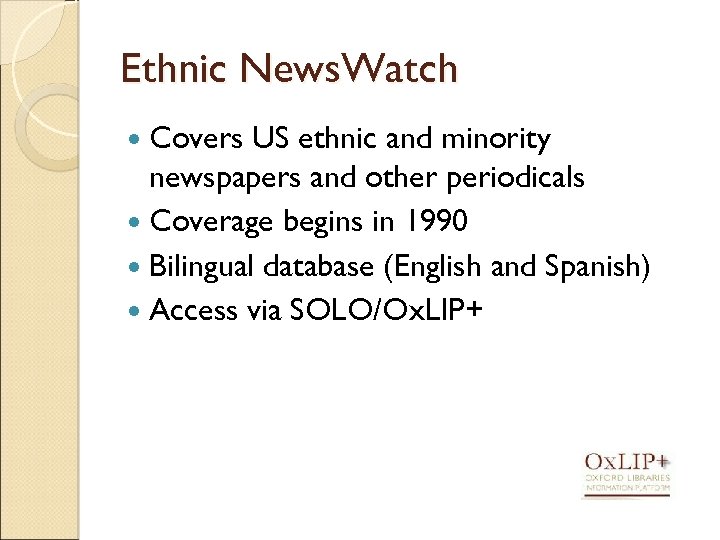 Ethnic News. Watch Covers US ethnic and minority newspapers and other periodicals Coverage begins
