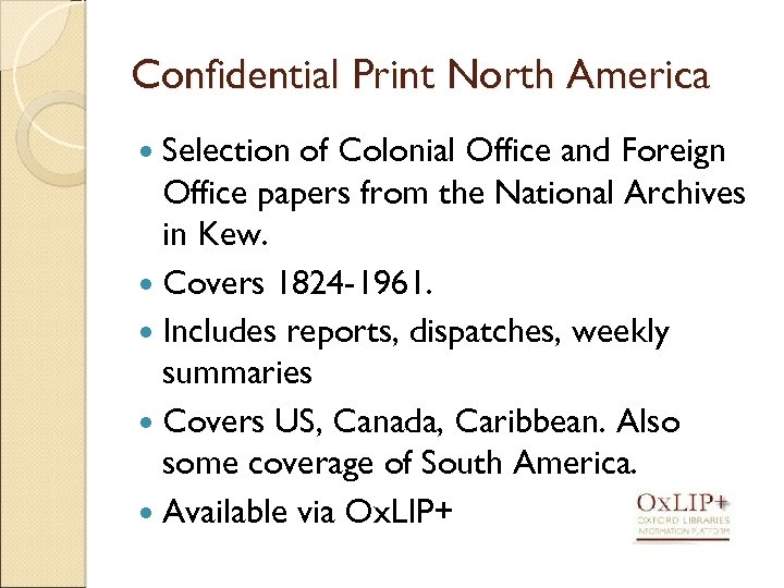 Confidential Print North America Selection of Colonial Office and Foreign Office papers from the