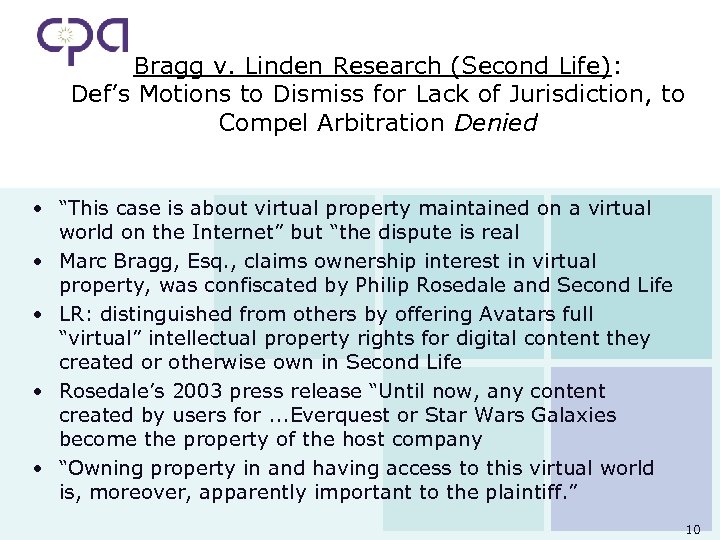 Bragg v. Linden Research (Second Life): Def’s Motions to Dismiss for Lack of Jurisdiction,