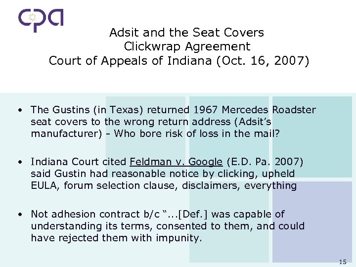 Adsit and the Seat Covers Clickwrap Agreement Court of Appeals of Indiana (Oct. 16,