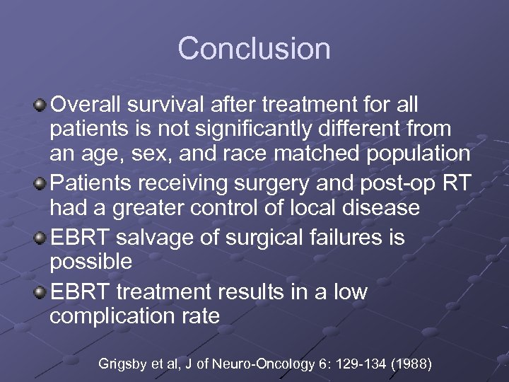 Conclusion Overall survival after treatment for all patients is not significantly different from an